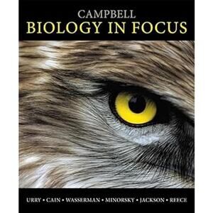 Campbell Biology in Focus - Urry Cain Wasserman Minorsky Jackson Reece [B1]
